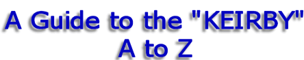 A guide to the Keirby A to Z